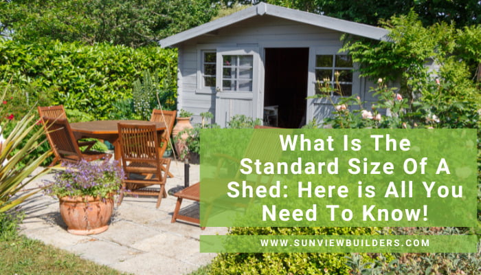 What Is The Standard Size Of A Shed
