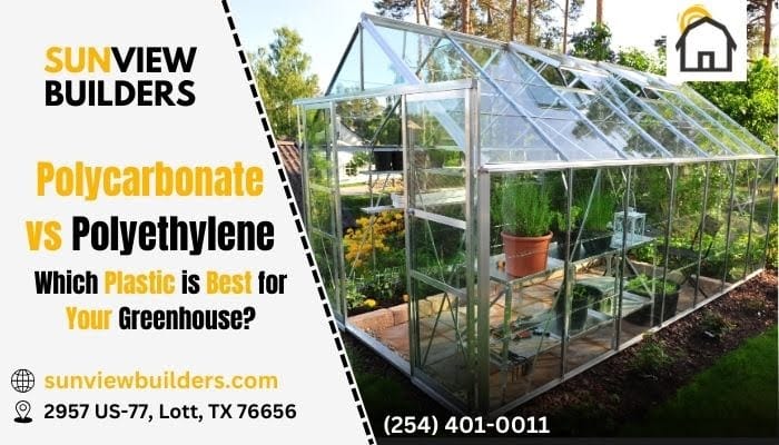 Polycarbonate vs Polyethylene: Which Plastic is Best for Your Greenhouse?