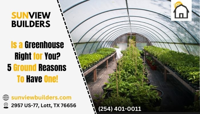 5 Reasons why greenhouse is right for you