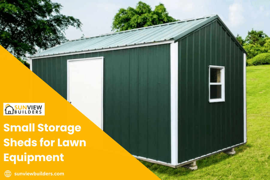 Small Storage Sheds for Lawn Equipment